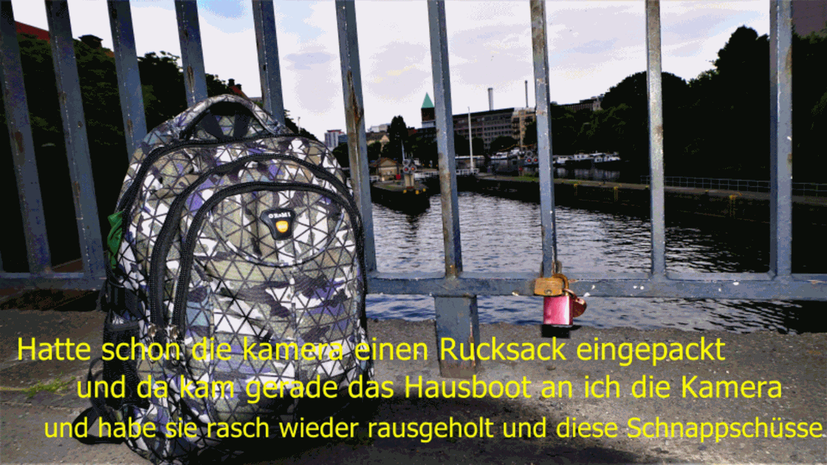 ich die Kamera schaust den Rucksack raus und diese Schnappschüsse noch geschafft.gif